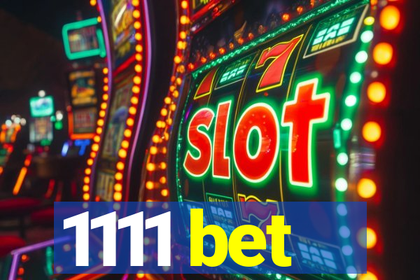 1111 bet